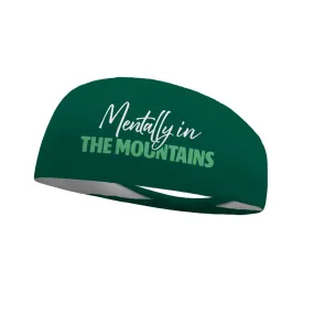 Mentally In The Mountains Wicking Headband